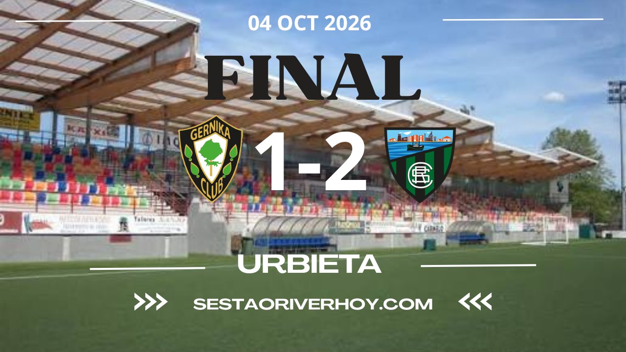 Gernika 1-2 Sestao River